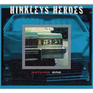 Hinkleys Heroes - Volume One download flac mp3