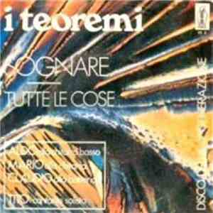 I Teoremi - Sognare / Tutte Le Cose flac mp3 download