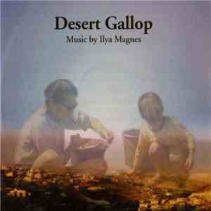 Ilya Magnes - Desert Gallop download flac mp3