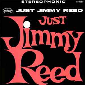 Jimmy Reed - Just Jimmy Reed download flac mp3