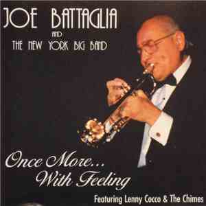 Joe Battaglia  And The New York Big Band - Once More... With Feeling flac mp3 download