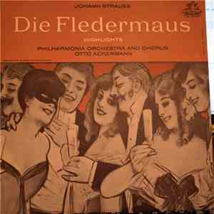 Johann Strauss Jr. - Die Fledermaus Highlights download flac mp3
