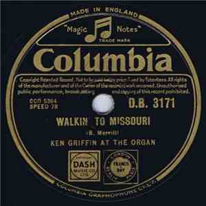 Ken Griffin At The Organ - Walkin' To Missouri / You Belong To Me download flac mp3