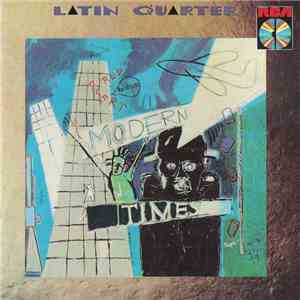 Latin Quarter - Modern Times download flac mp3