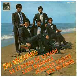 Los Mustang - La Leyenda De Xanadú / Lady Madonna / Jennifer Eccles / Ven Mi Amor download flac mp3