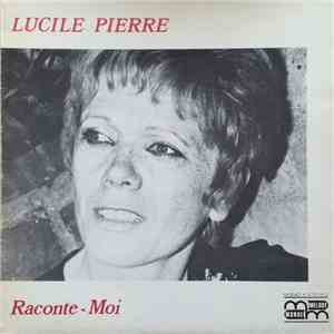 Lucile Pierre - Raconte-moi download flac mp3
