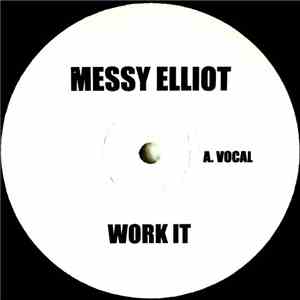 Messy Elliot - Work It download flac mp3