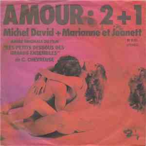 Michel David + Marianne Et Jeanett - Amour: 2+1 download flac mp3