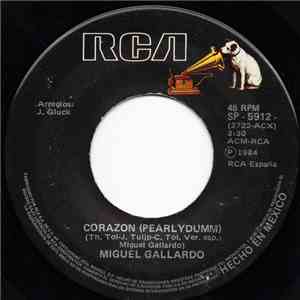 Miguel Gallardo - Corazón (Pearlydumm) / Tu Amante O Tu Enemigo download flac mp3