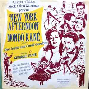 Mondo Kané Featuring Dee Lewis And Coral Gordon And Guest Star Georgie Fame - New York Afternoon download flac mp3