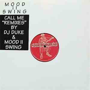 Mood II Swing - Call Me (Remixes) download flac mp3