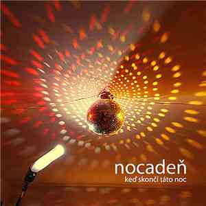 Nocadeň - Keď Skončí Táto Noc download flac mp3