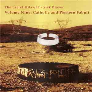 Patrick Brayer - Catholic And Western Fabuli download flac mp3