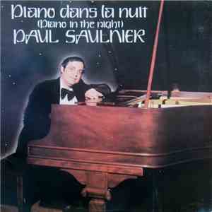 Paul Saulnier  - Piano Dans La Nuit (Piano In The Night) download flac mp3
