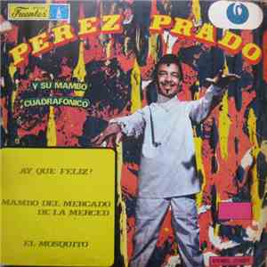 Perez Prado - Perez Prado Y Su Mambo Cuadrafonico download flac mp3