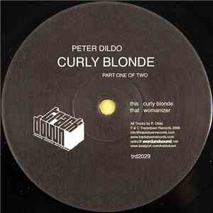 Peter Dildo - Curly Blonde (Part One) download flac mp3