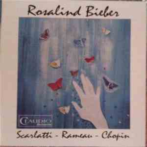 Rosalind Bieber - Scarlatti – Rameau – Chopin - Untitled download flac mp3