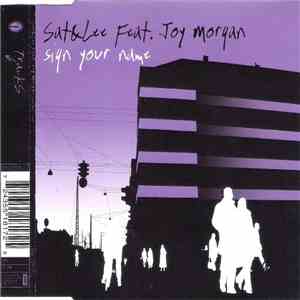 Sat&Lee Feat. Joy Morgan - Sign Your Name download flac mp3