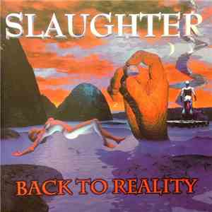Slaughter - Back To Reality download flac mp3