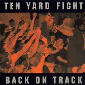 Ten Yard Fight - Back On Track download flac mp3
