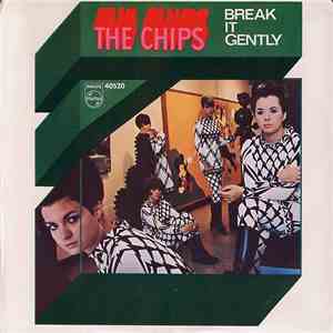 The Chips  - Break It Gently download flac mp3