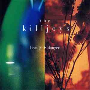 The Killjoys  - Beauty And Danger download flac mp3
