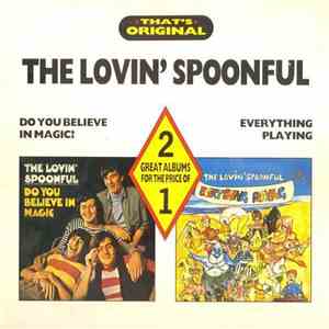 The Lovin' Spoonful - The Lovin' Spoonful (Do You Believe In Magic? / Everything Playing) download flac mp3