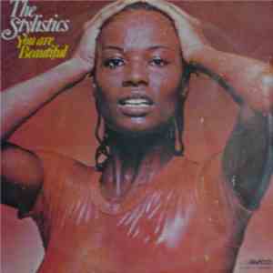 The Stylistics - You Are Beautiful download flac mp3