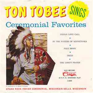 Ton Tobee - Ton Tobee Sings Ceremonial Favorites download flac mp3