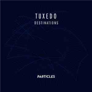 Tuxedo  - Destinations download flac mp3