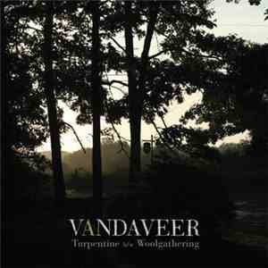 Vandaveer - Turpentine / Woolgathering download flac mp3