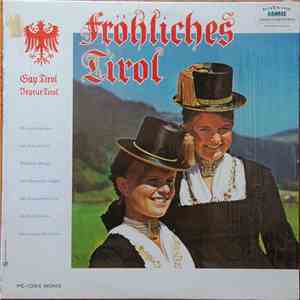 Various - Fröhliches Tirol / Gay Tyrol / Joyeux Tyrol download flac mp3