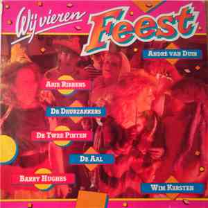 Various - Wij Vieren Feest download flac mp3