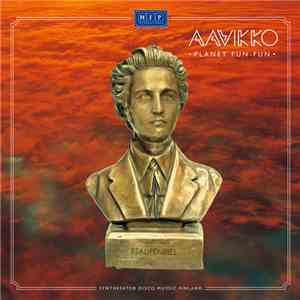 Aavikko - Planet Fun-Fun download flac mp3