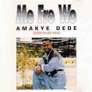 Amakye Dede - Me Fre Wo download flac mp3