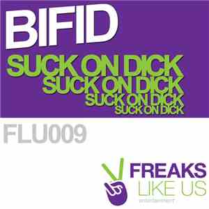 Bifid - Suck On Dick download flac mp3
