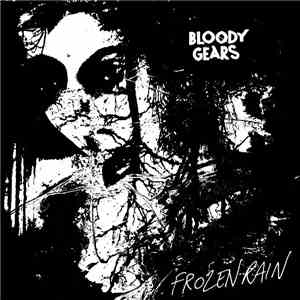 Bloody Gears - Frozen Rain download flac mp3