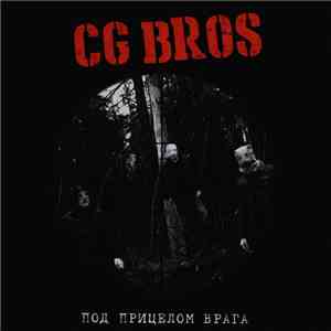 CG Bros. - Под Прицелом Врага download flac mp3