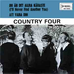 Country Four - Du Är Det Allra Käraste / Att Vara Din download flac mp3