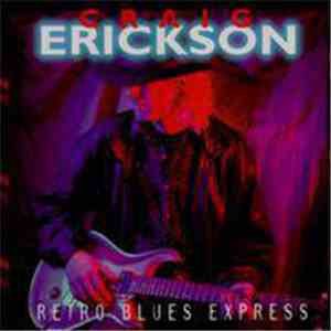 Craig Erickson - Retro Blues Express download flac mp3