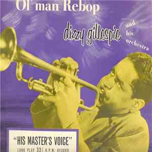 Dizzy Gillespie And His Orchestra - Ol' Man Rebop download flac mp3