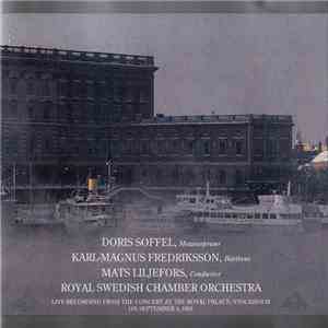 Doris Soffel, Karl-Magnus Fredriksson, Mats Liljefors, Royal Swedish Chamber Orchestra - Untitled download flac mp3