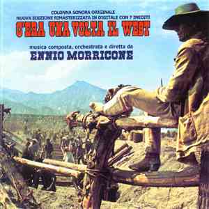 Ennio Morricone - C'Era Una Volta Il West (Colonna Sonora Originale) download flac mp3
