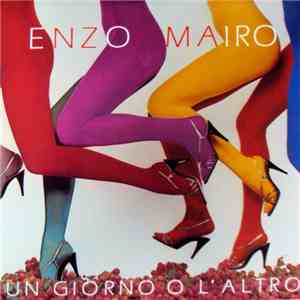 Enzo Mairo - Un Giorno O L'Altro download flac mp3