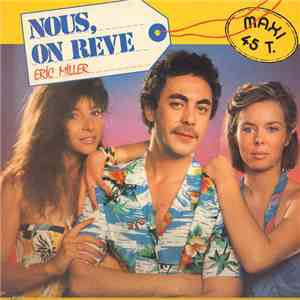 Eric Miller  - Nous, On Rêve download flac mp3