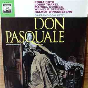 Gaetano Donizetti, Erika Köth, Josef Traxel, Marcel Cordes, Wilhelm Strienz, Helmut Winkenstern - Don Pasquale (Grosser Querschnitt) download flac mp3