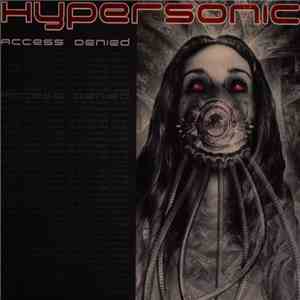 Hypersonic  - Access Denied download flac mp3