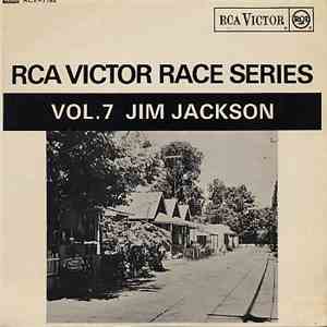 Jim Jackson  - RCA Victor Race Series Vol. 7 download flac mp3