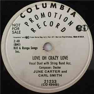 June Carter And Carl Smith  - Love Oh Crazy Love ~ Times A'Wastin' download flac mp3
