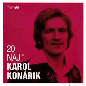 Karol Konárik - 20 Naj download flac mp3